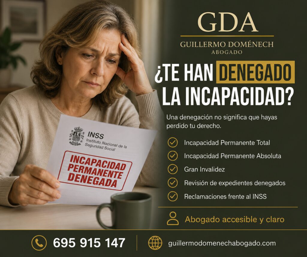 ¿ Te han denegado la Incapacidad?