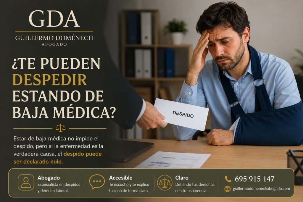 ¿ Te pueden despedir estando de baja médica?